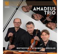 Amadeus Trio (Beethoven; Schubert; Kreisler)