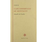 Amadis De Gaula (t.ii): Libro Iii-iv: Libro Tercero Y Libro Cuart O