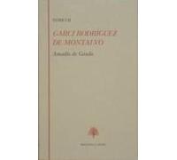 Amadis De Gaula (t.ii): Libro Iii-iv: Libro Tercero Y Libro Cuart O