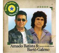 Amado Batista & Galeno Barto - Brasil Popular