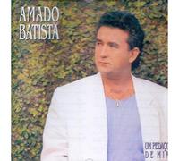Amado Batista - Um Pedaco De Mim