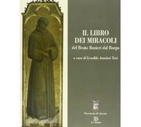 Amadori Tani L. - Libro Dei Miracoli Del Beato Ranier