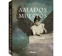 Amados muertos: Manual y oráculo para adivinar la sabiduría ancestral. (ESOTERISMO)