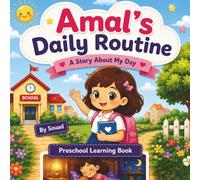 Amal’s Daily Routine: A Preschool Learning & Coloring Book