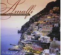 Amalfi: A Peaceful Natural Escape by Rob Piltch