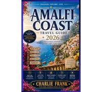 Amalfi Coast Travel Guide 2026