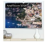 Amalfiküste 2026 (hochwertiger Premium Wandkalender 2026 DIN A2 quer), Kunstdruck in Hochglanz: Amalfi, Sorrent, Positano - Italien von der schönsten Seite