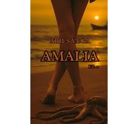 Amalia: Ep. 2 - Raccolta di racconti hard con protagonista una splendida ventenne siciliana.