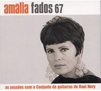 Amalia Rodrigues - Amalia Rodrigues - Amalia Fados 67: The Sessions With The Guitar Endemble Of Raul Nery [3CD] 2017