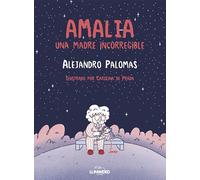 Amalia: Una madre incorregible (Humor)