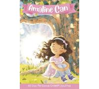 Amaline Can - A 60-Day Personal Growth Journal: 60-Days of Guided Journaling for Personal Growth, Courage & Calm | 120+ Pages | . . . for Self Reflection, Gifts, and Improving.