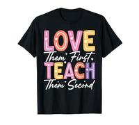 Ámalos Primero, enséñales en Segundo Lugar Camiseta