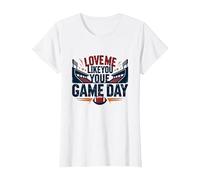 Ámame como amas la pasión de los fanáticos del fútbol del Día del Juego Camiseta, Mujer, Blanco, S