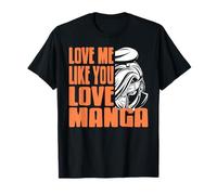 Ámame como Amas Tu Manga Favorito Camiseta