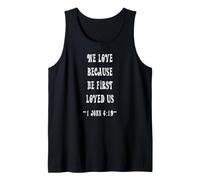 Amamos Porque él Nos amó Primero 1 Juan 4:19 Camiseta sin Mangas