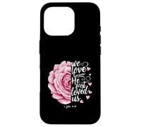 Amamos Porque él Nos amó Primero Juan 4 19 Biblia San Valentín Carcasa para iPhone 16 Pro