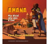 Amana, The Child Who Was a God