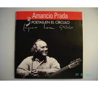 Amancio Prada - 3 Poetas en el Circulo