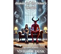 Amanda and the Demon’s Therapist: Beware! You Choose The Doom... (Amanda Hart: Paranormal Affairs Series)
