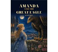AMANDA AND THE GREAT EAGLE