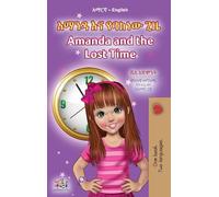 Amanda and the Lost Time (Amharic English Bilingual Book for Children) (Amharic English Bilingual Collection)