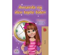 Amanda and the Lost Time (Norwegian Book for Kids) (Norwegian Bedtime Collection)