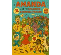 Amanda and the Splendid Kindness Parade