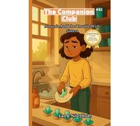 Amanda and the Trouble with Sisters: The Companion Club #83: A Faith-Filled Middle Grade Story About Patience, Family, and Learning to Love Well (ages 8-12)