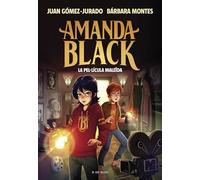 Amanda Black 10 - La pel·lícula maleïda (Juan Gómez-Jurado i Bárbara Montes)