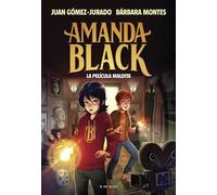 Amanda Black 10 - La película maldita (Juan Gómez-Jurado y Bárbara Montes)