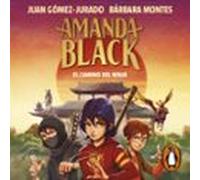 Amanda Black 9 - El Camino Del Ninja (audiolibro)