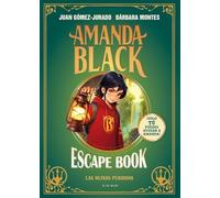 Amanda Black - Escape Book: Las ruinas perdidas (Juan Gómez-Jurado y Bárbara Montes)