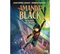 Amanda Black: So klingt das Grauen - Der fünfte mysteriöse Fall der Schatzjägerin! Für Kinder ab 9 Jahren: 5
