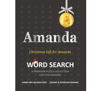 Amanda Christmas Gift Personalized Word Search Book with Extra-Large 30pt Print for Adults and Seniors: Easy to Read Festive Present featuring Themed ... Christmas Word Search Puzzle Books Series)
