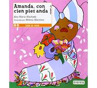 Amanda, con cien pies anda (Leer es vivir)