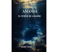 Amanda: El poder de amarse