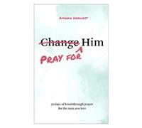 Amanda Hayhurst Pray for Him (Tapa blanda)