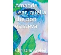 Amanda Lear, Quella che non esisteva
