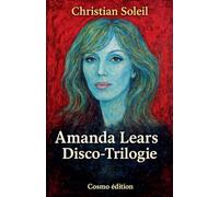 Amanda Lears Disco-Trilogie