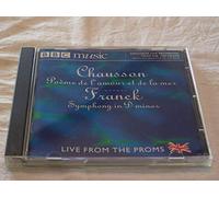 Amanda Roocroft - Franck & Chausson - Symphony in D minor / Poeme de l'amour et de la mer / Exclusive Live Recording From The 1999 Proms / BBC National Orchestra of Wales - Conducted by Tadaaki Otaka & David Atherton
