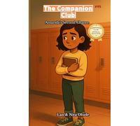 Amanda’s Second Chance: The Companion Club #95: A Christian Middle Grade Story About Forgiveness, Friendship, and Learning to Lead the Right Way (ages 8-12)