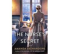 The Nurse's Secret: A Thrilling Historical Novel of the Dark Side of Gilded Age New York City
