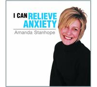Amanda Stanhope - I Can Relieve Anxiety