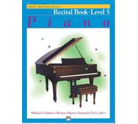 Alfred's basic piano library recital book level 5 piano book piano