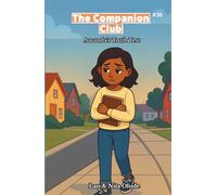 Amanda's Truth Test: The Companion Club #35: A heartwarming middle-grade story about honesty, friendship, and God’s truth (Ages 8-12)