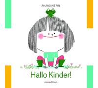 Amandine Piu Hallo Kinder: Ein Pappbilderbuch ab 18 Monaten und ein (Tapa dura)
