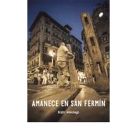 Amanece En San Fermín (ebook)