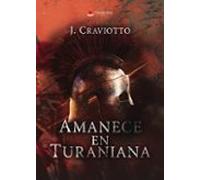 Amanece En Turaniana (ebook)