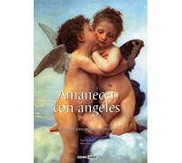 Amanecer con ángeles: Una obra que te ayudará a materializar tus proyectos