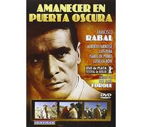 Amanecer En Puerta Oscura [DVD]